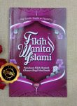 Buku Fikih Wanita Islami Panduan Fikih Ibadah Khusus Muslimah