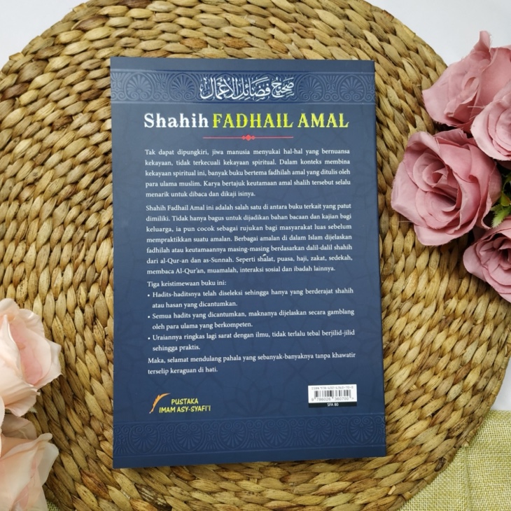 Buku Shahih Fadhail Amal Keutamaan Dan Syarahnya