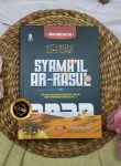 Buku Syamail Ar-Rasul Penjelasan Lengkap Karakter Akhlak Kepribadian