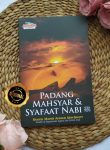 Buku Padang Mahsyar Dan Syafaat Nabi