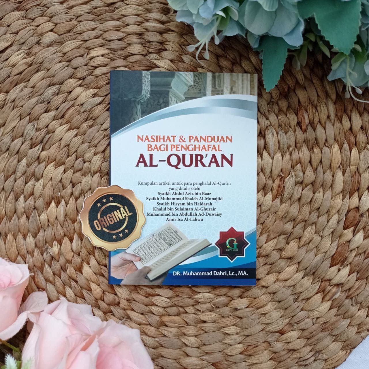 Buku Saku Kumpulan Nasihat Dan Panduan Bagi Penghafal Al-Qur'an