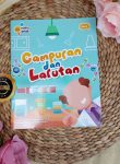 Buku Seri Sains Untuk Anak Campuran Dan Larutan