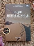 Buku Fiqih Bermadzhab Pengantar Memahami Cara Beragama