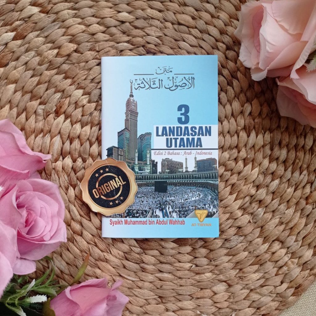 Buku Saku 3 Landasan Utama Al-Utsul Ats-Tsalatsah
