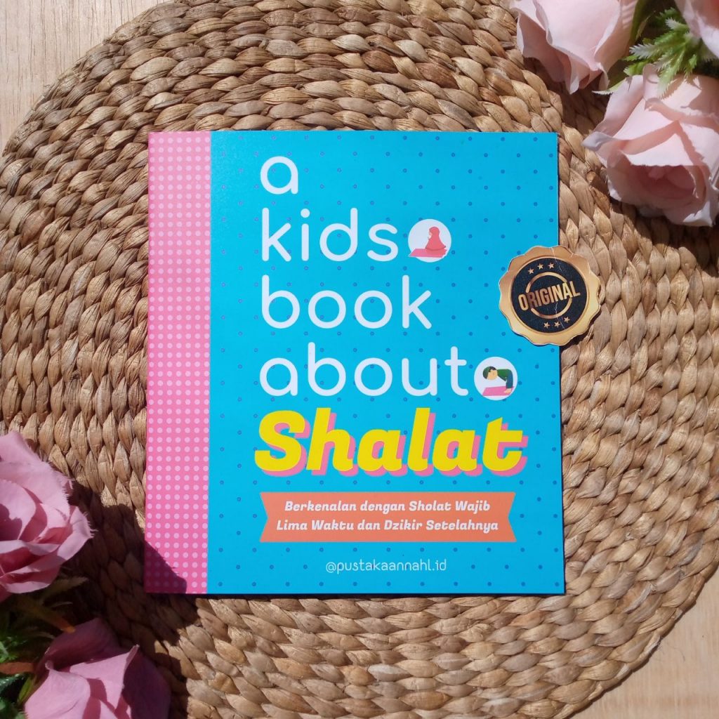 Buku Anak A Kids Books About Shalat 
