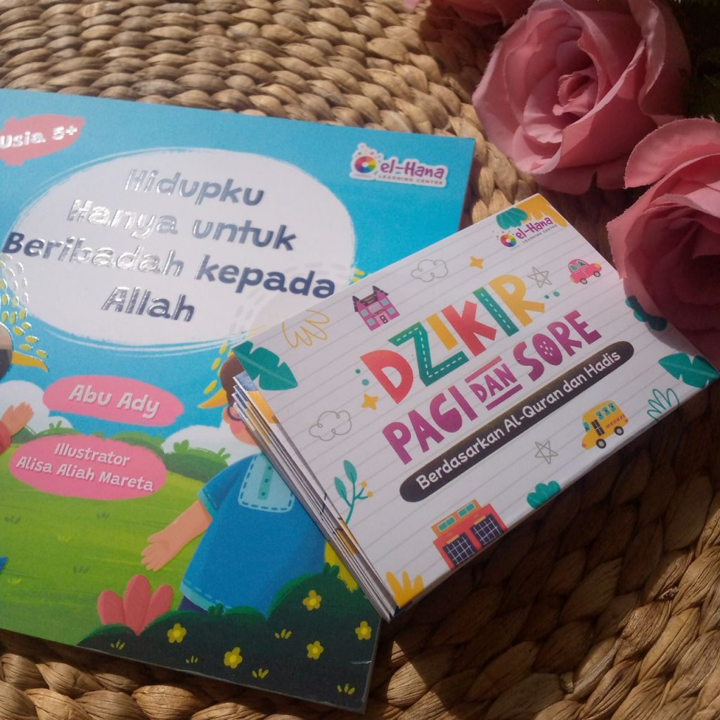 Buku Anak Seri Tauhid Hidupku Hanya Untuk Beribadah Kepada Allah