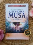Buku Pelajaran Hidup Dari Kisah-Kisah Musa Alaihis Salam