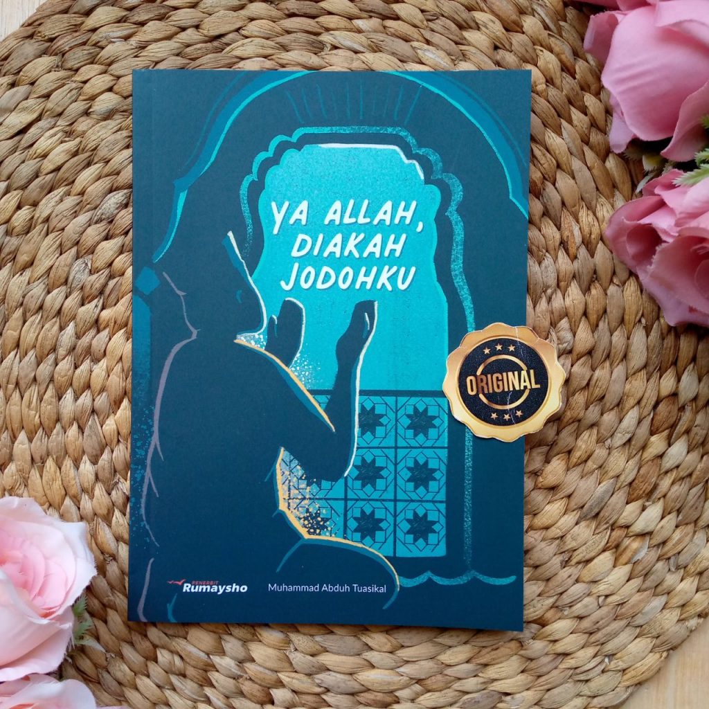 Buku Ya Allah Diakah Jodohku 