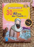 Buku Anak Masya Allah Inilah 30 Kisah Teladan Ali bin Abi Thalib