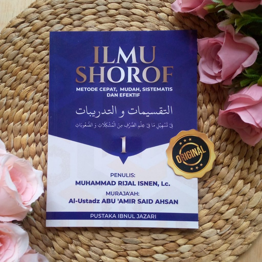 Buku Ilmu Shorof Metode Cepat Mudah Sistematis Dan Efektif Jilid 1