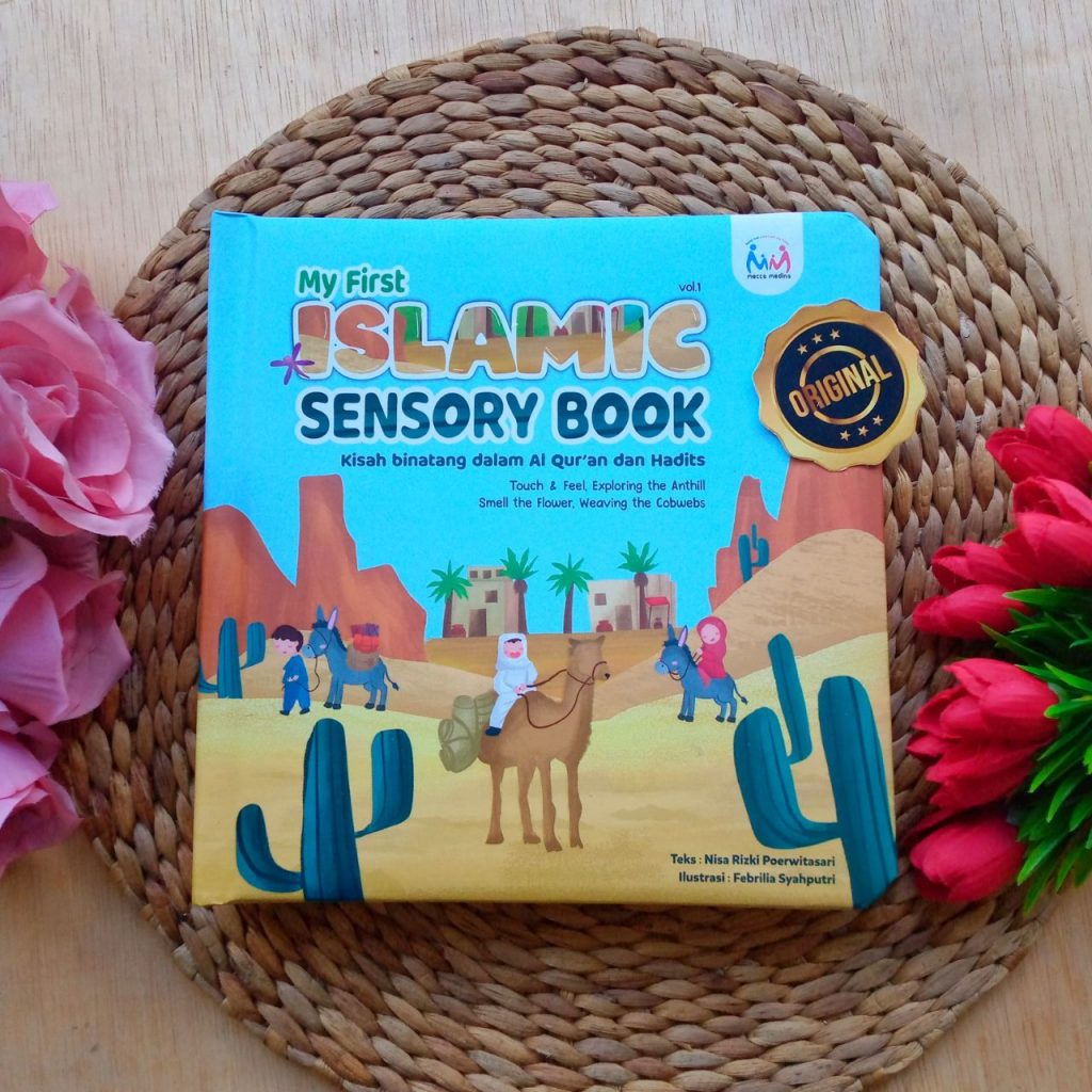 My First Islamic Sensory Book Kisah Binatang Dalam Al-Quran Dan Hadits