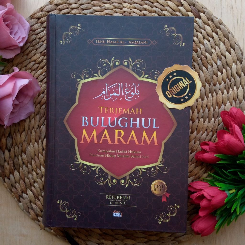 Buku Terjemah Bulughul Maram Kumpulan Hadits Hukum Panduan Hukum Muslim