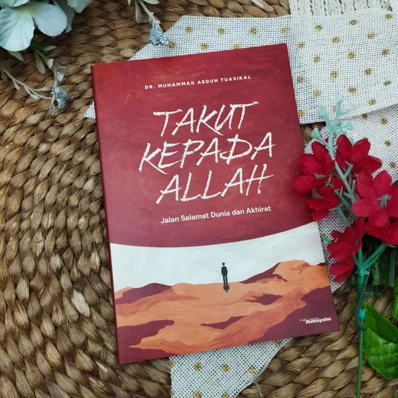 Buku Takut Kepada Allah Jalan Selamat Dunia Dan Akhirat