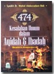 Buku 474 Kesalahan Umum Dalam Akidah Dan Ibadah