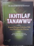 Buku Ikhtilaf Tanawwu Mengenal Beragam Perbedaan Fikih Cover