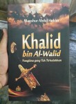 Buku Khalid Bin Al-Walid Panglima Yang Tak Terkalahkan Cover